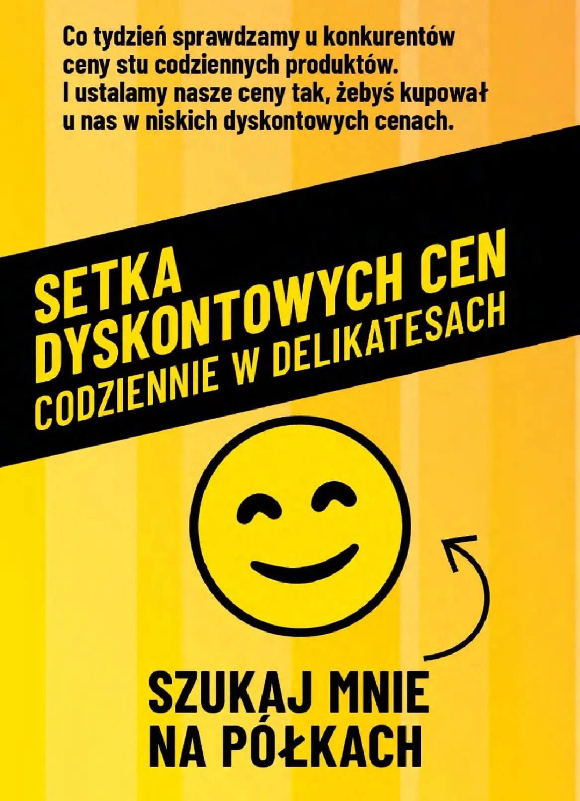 uśmiech, tanio, promocje, nowości, sklepy, delikatesy centrum, dyskontowe ceny, emotikony